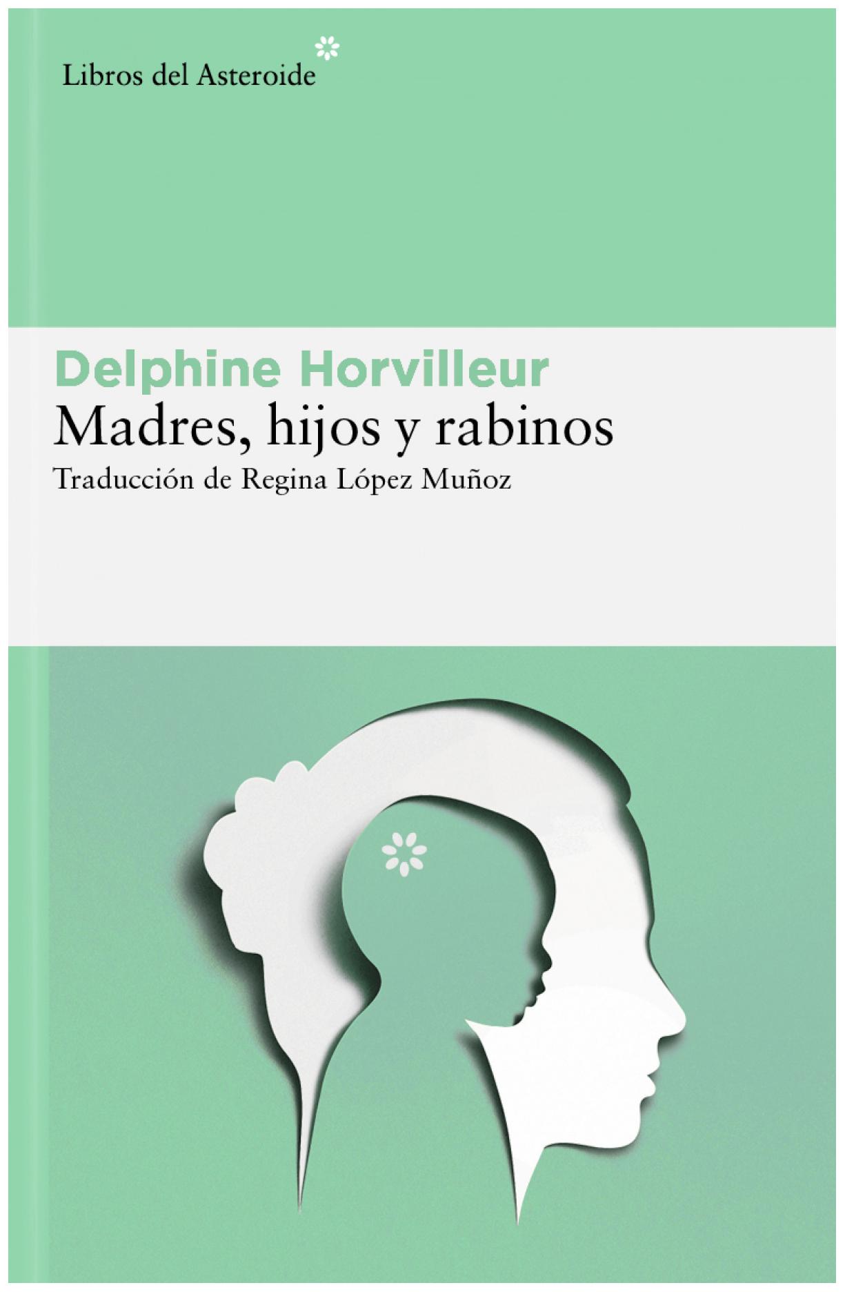 Madres, Hijos Y Rabinos