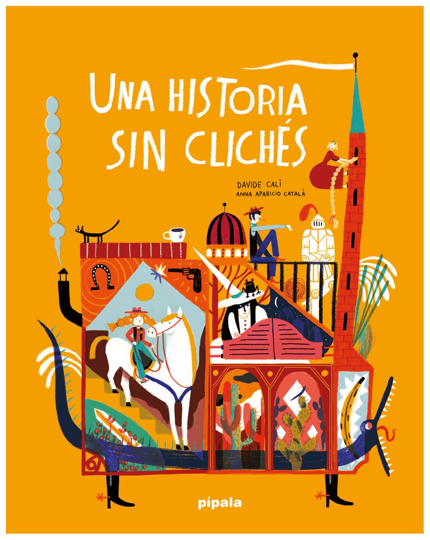 Una Historia Sin Clichés