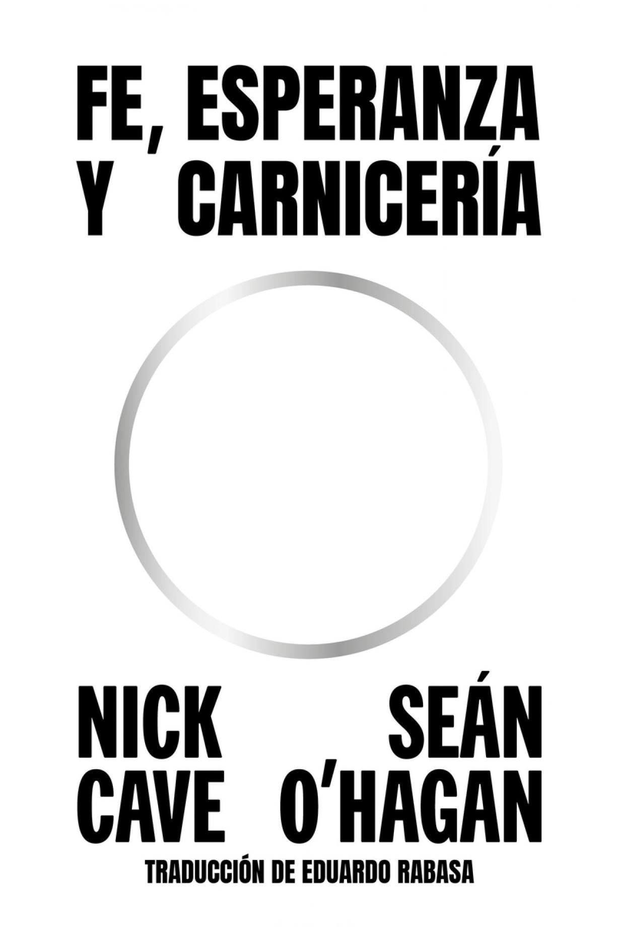 Fe, Esperanza Y Carnicería