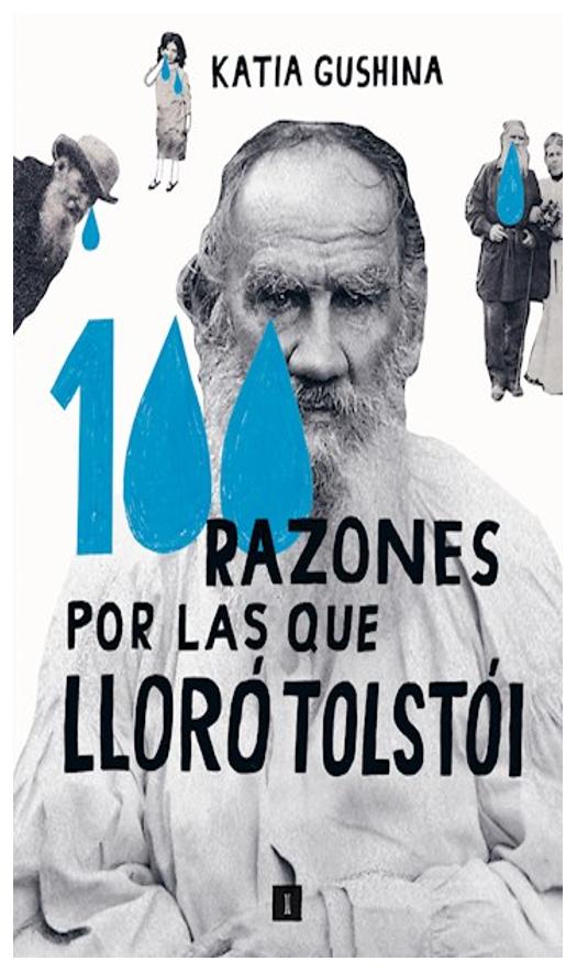 100 Razones Por Las Que Lloró Tols...