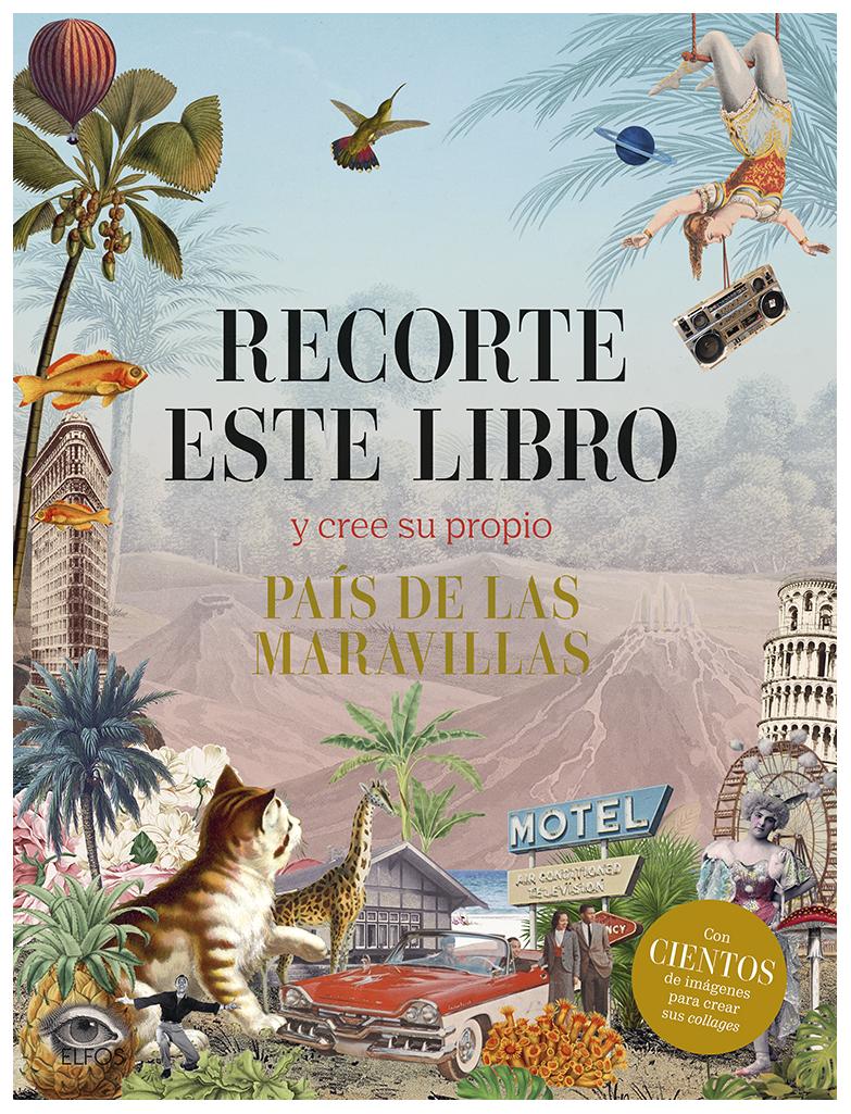 Recorte Este Libro Y Cree Su Propio...