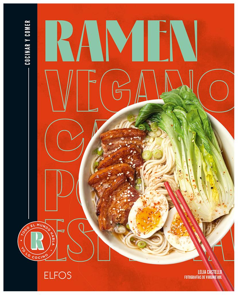 Cocinar Y Comer. Ramen