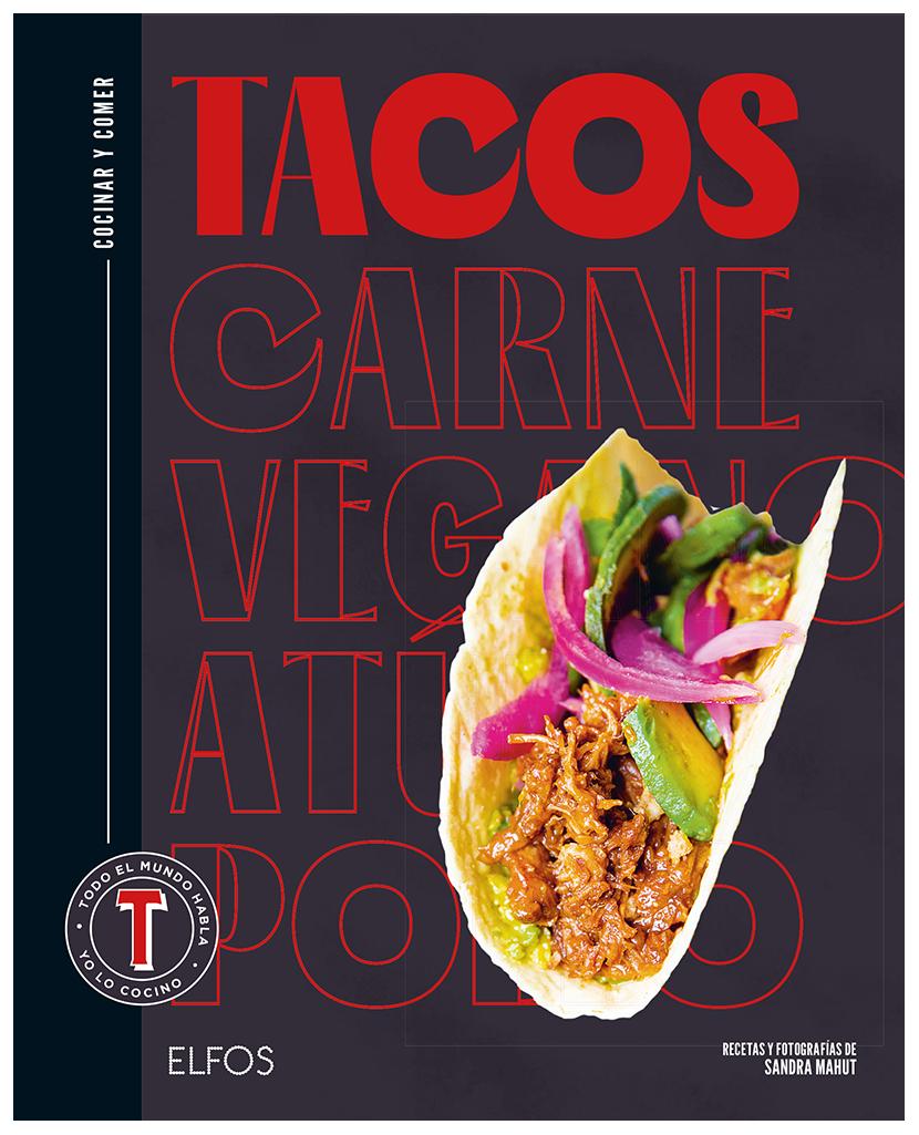 Cocinar Y Comer. Tacos