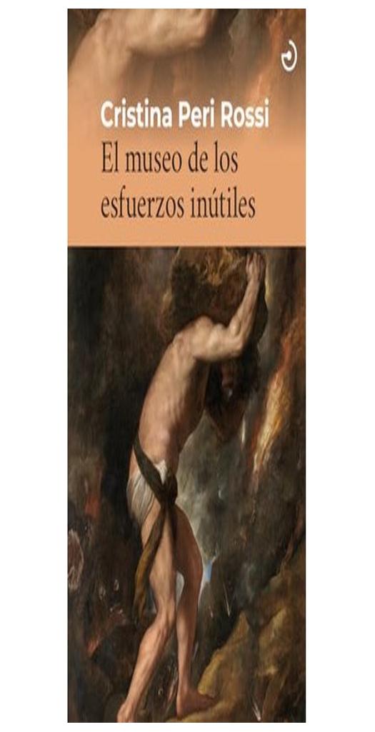El Museo De Los Esfuerzos Inútiles