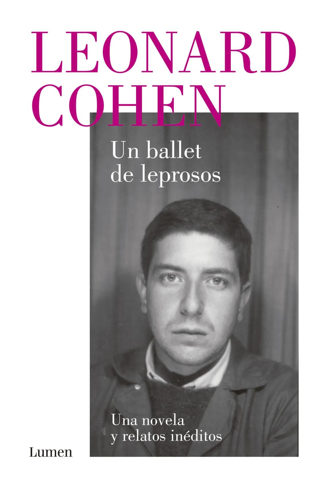 Un Ballet De Leprosos. Una Novela Y...