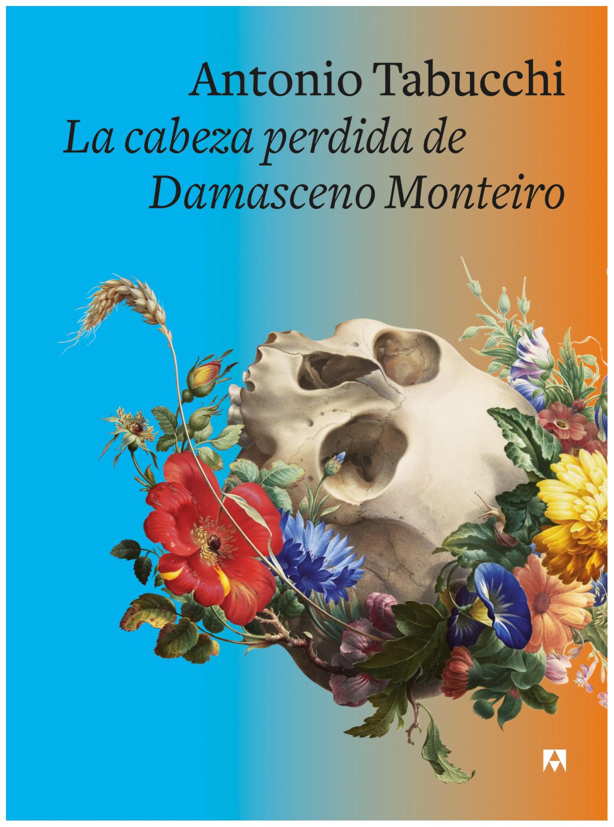 La Cabeza Perdida De Damasceno Mont...