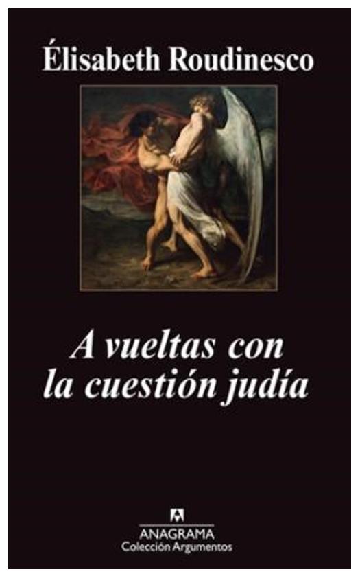 A Vueltas Con La Cuestion Judia