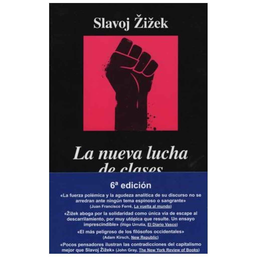 La Nueva Lucha De Clases