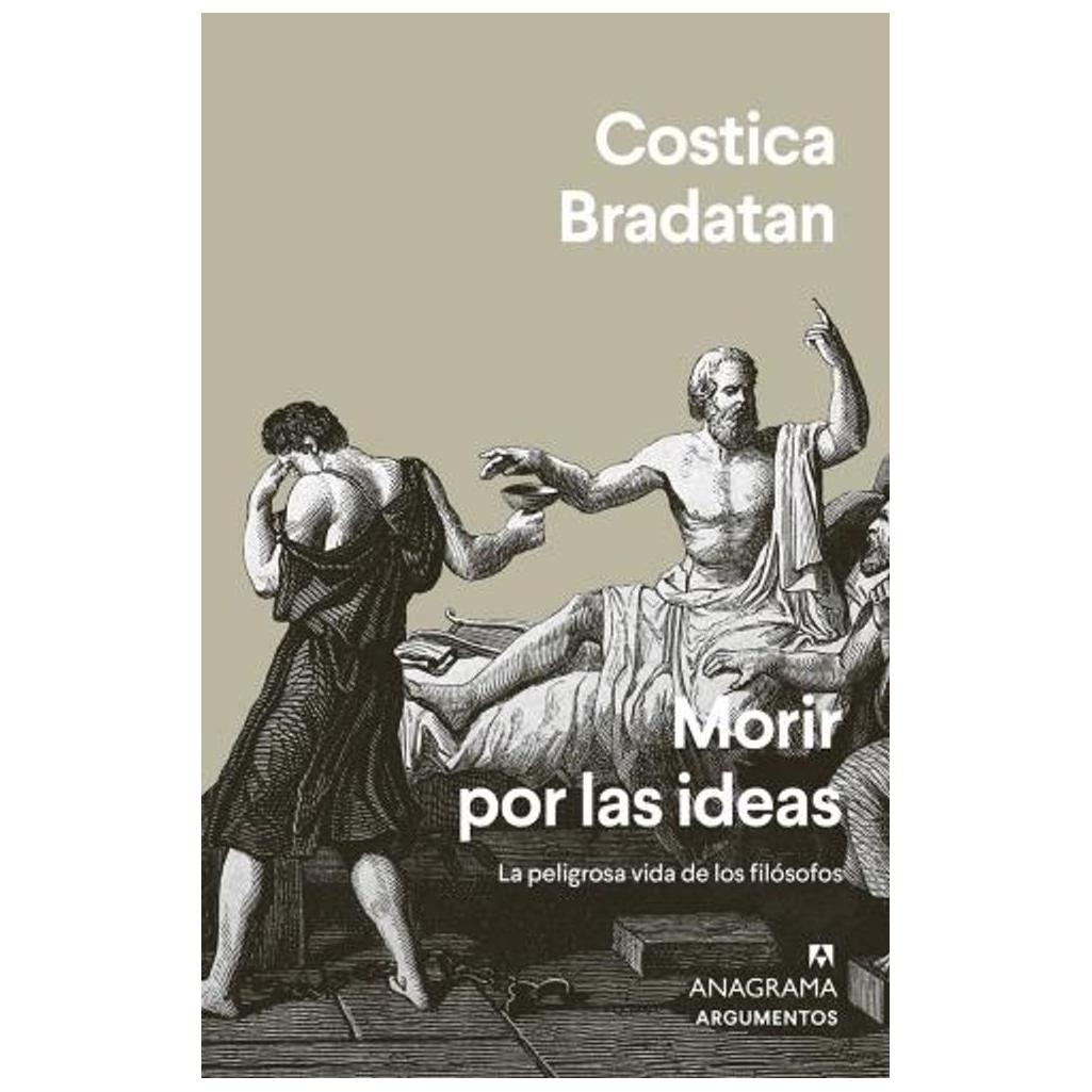 Morir Por Las Ideas