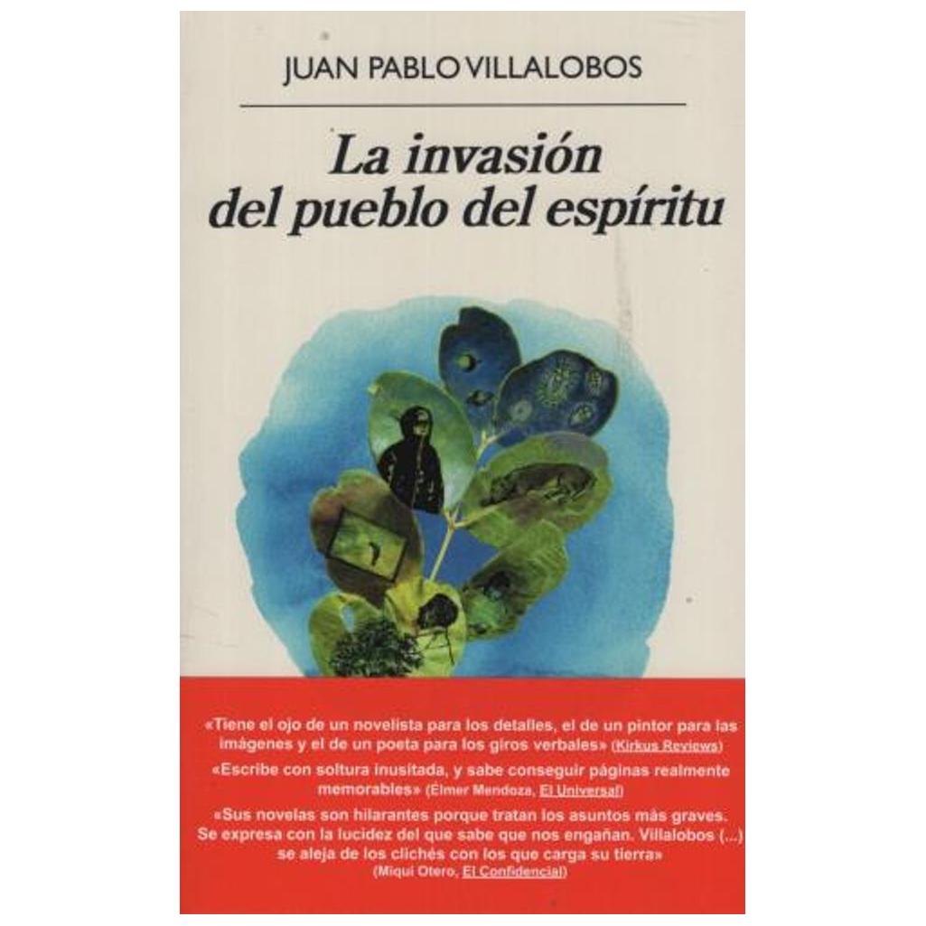 La Invasión Del Pueblo Del Espíri...
