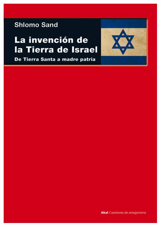 La Invención De La Tierra De Israe...