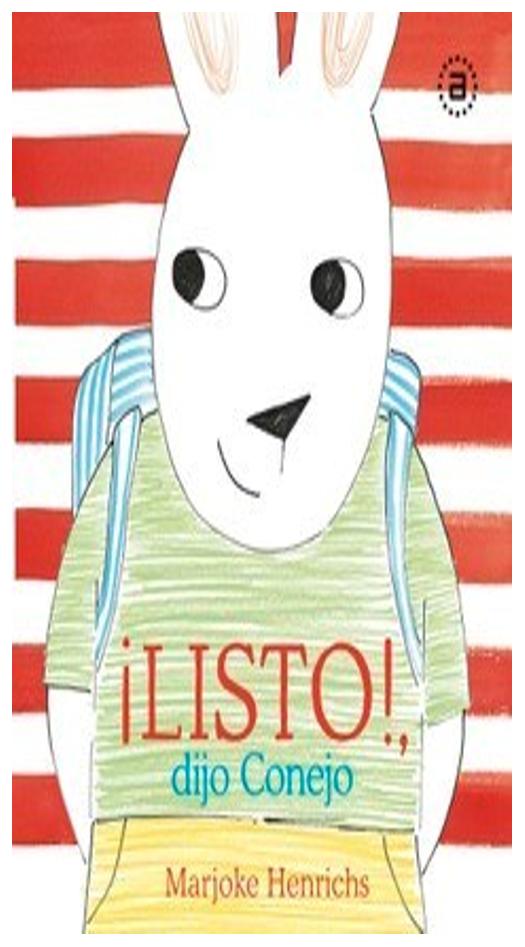 Listo ! Dijo Conejo