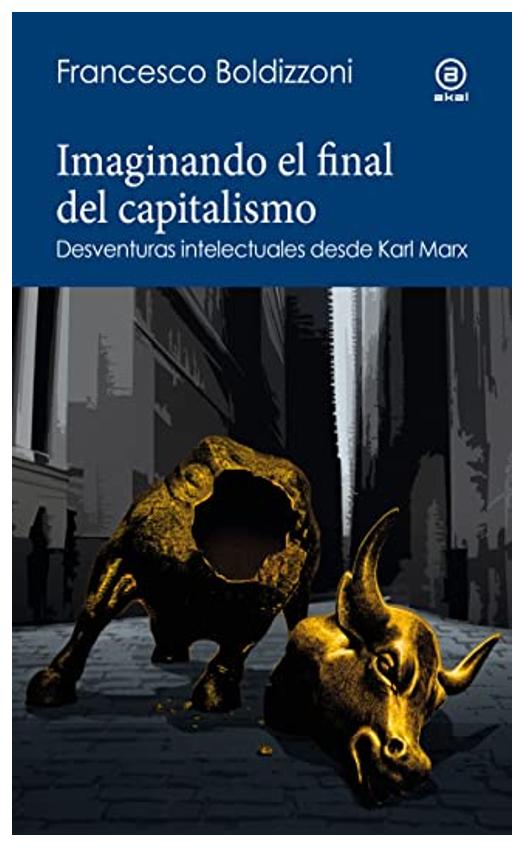Imaginando El Final Del Capitalismo