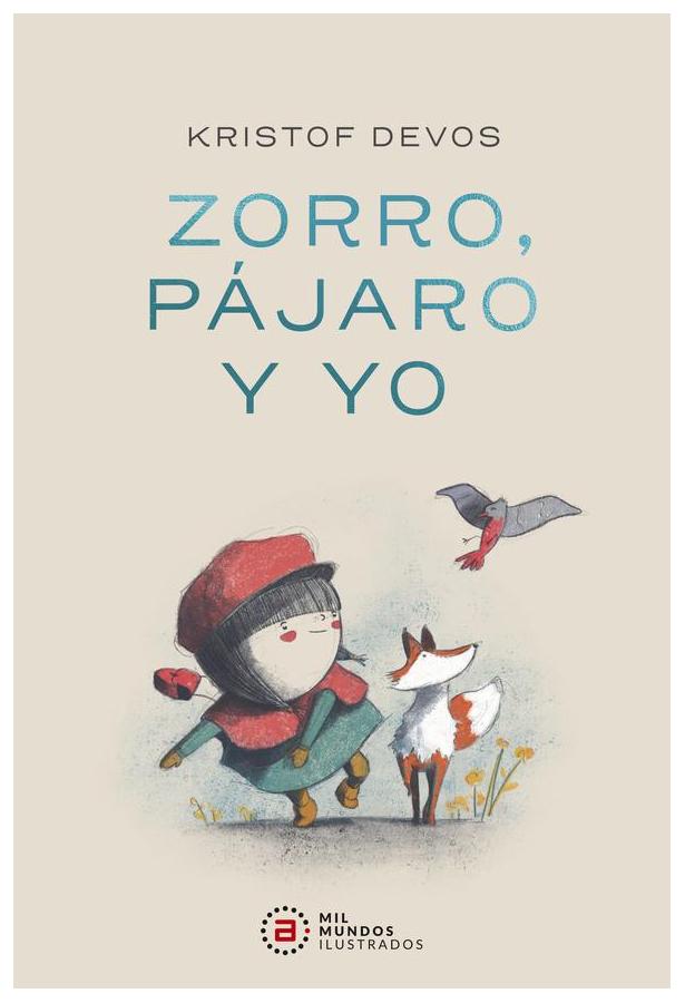 Zorro, Pájaro Y Yo