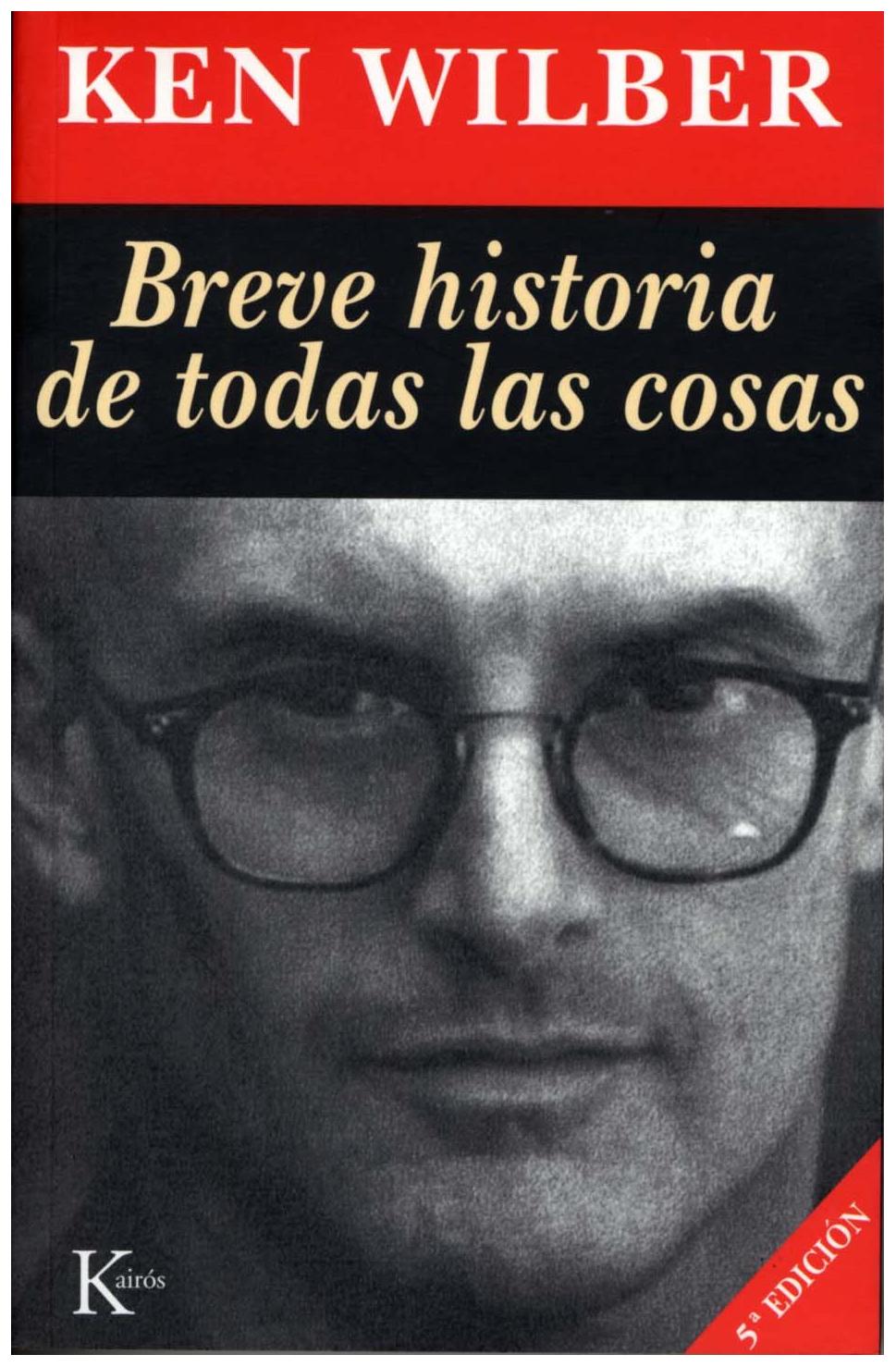 Breve Historia De Todas Las Cosas