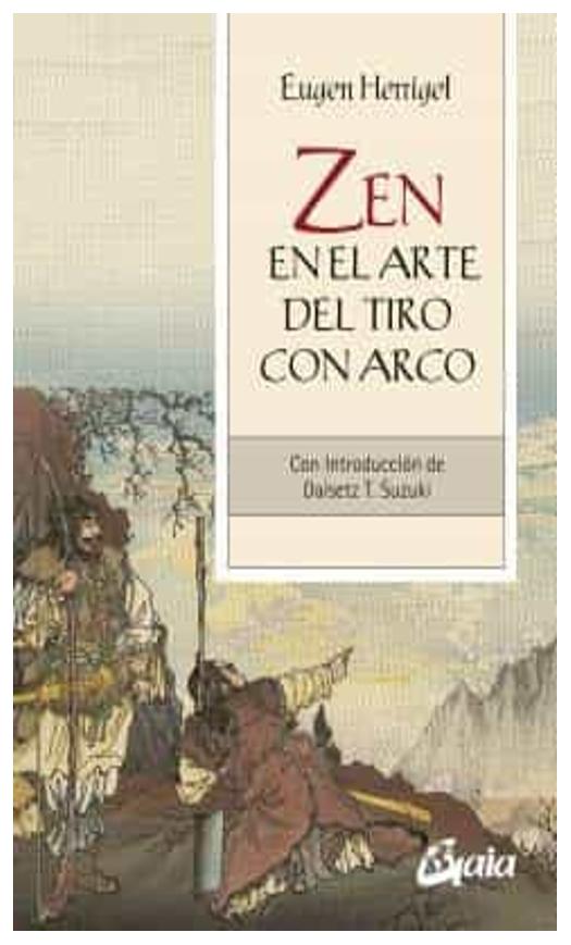 Zen En El Arte Del Tiro Con Arco
