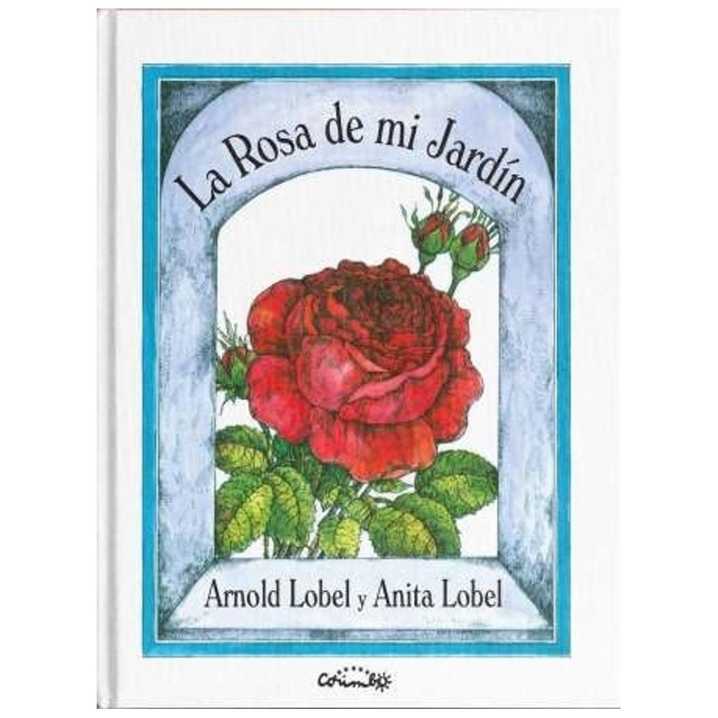 La Rosa De Mi Jardin
