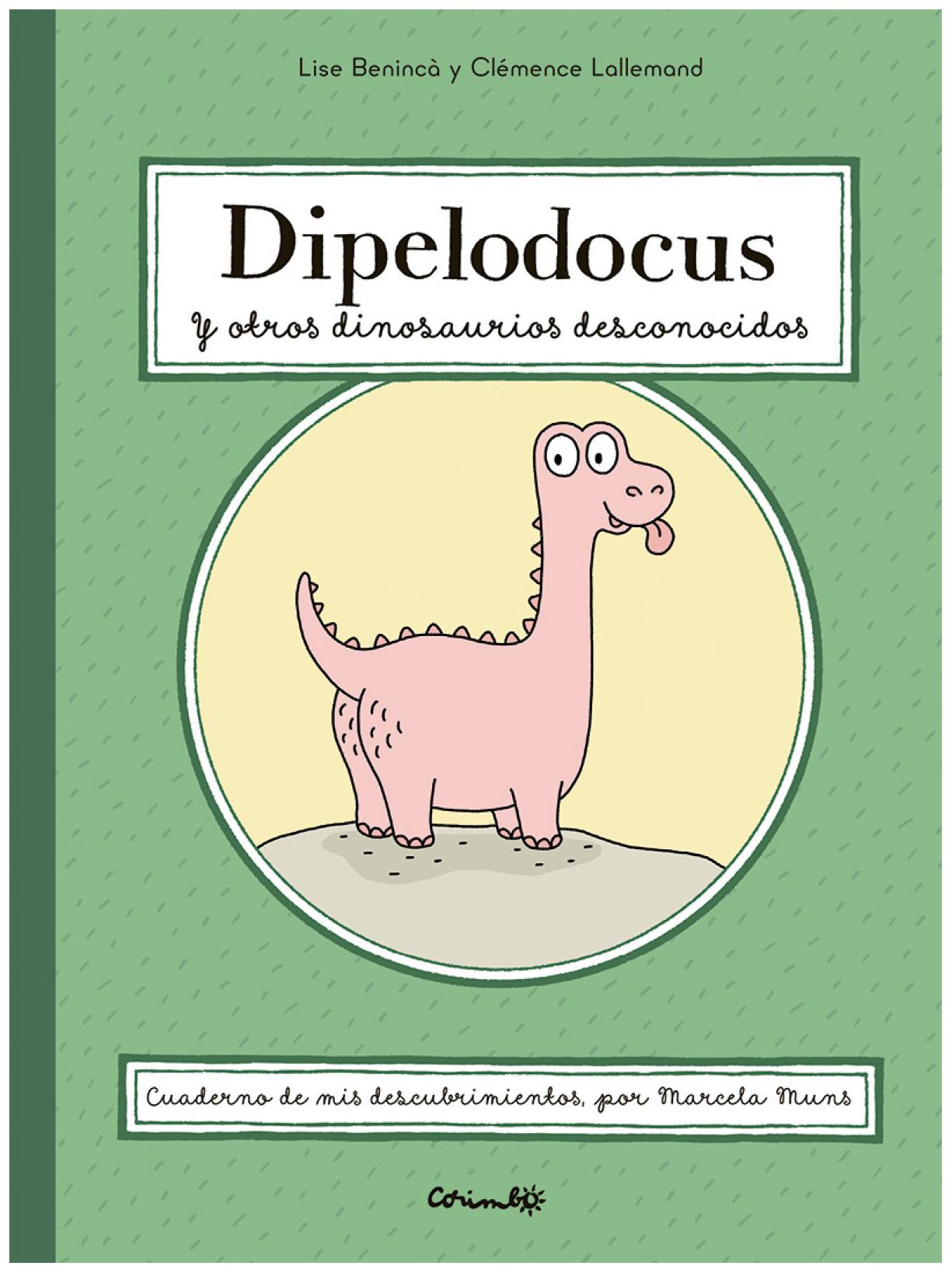 Dipelodocus Y Otros Dinosaurios Des...
