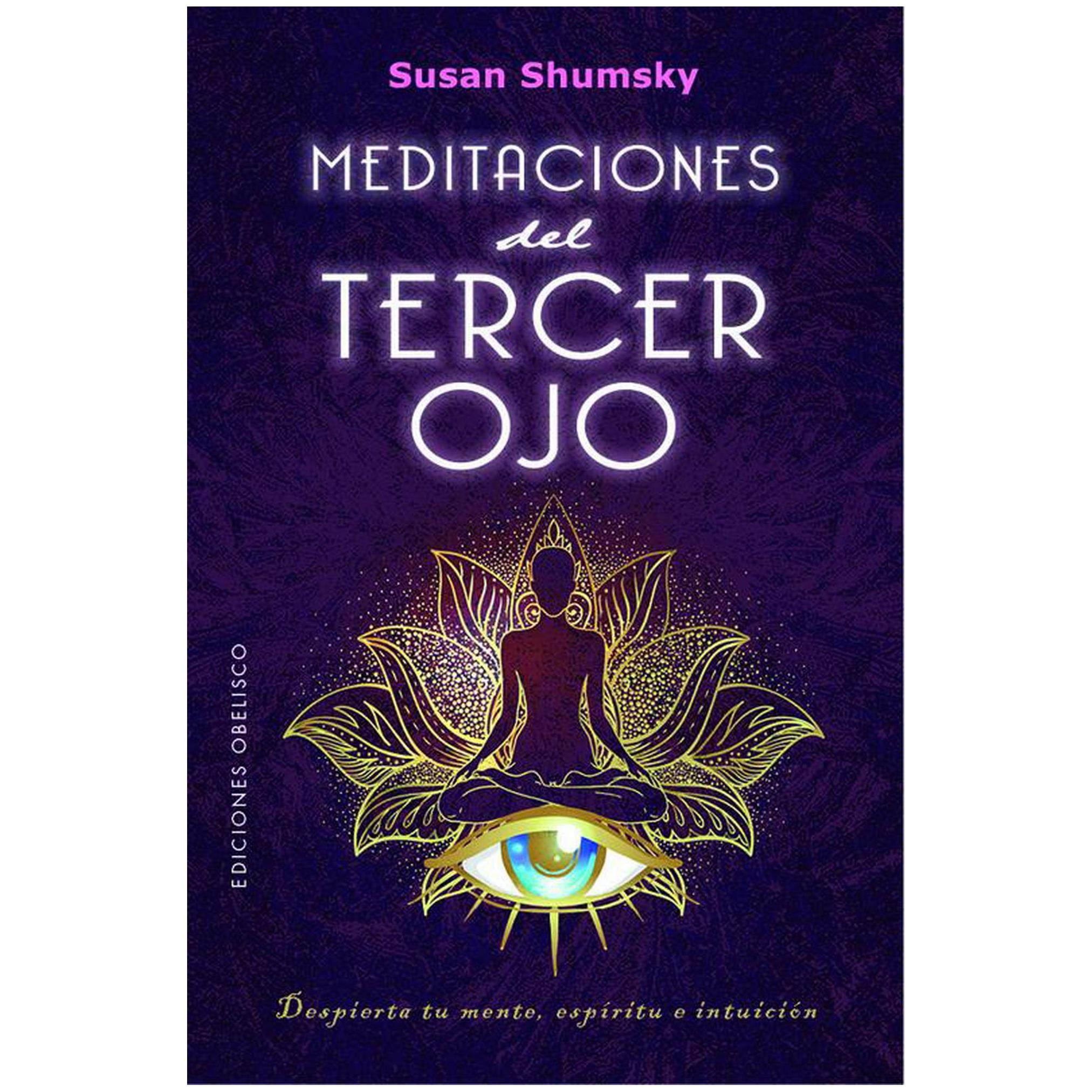 Meditaciones Del Tercer Ojo