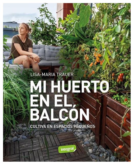 Mi Huerto En El Balcon