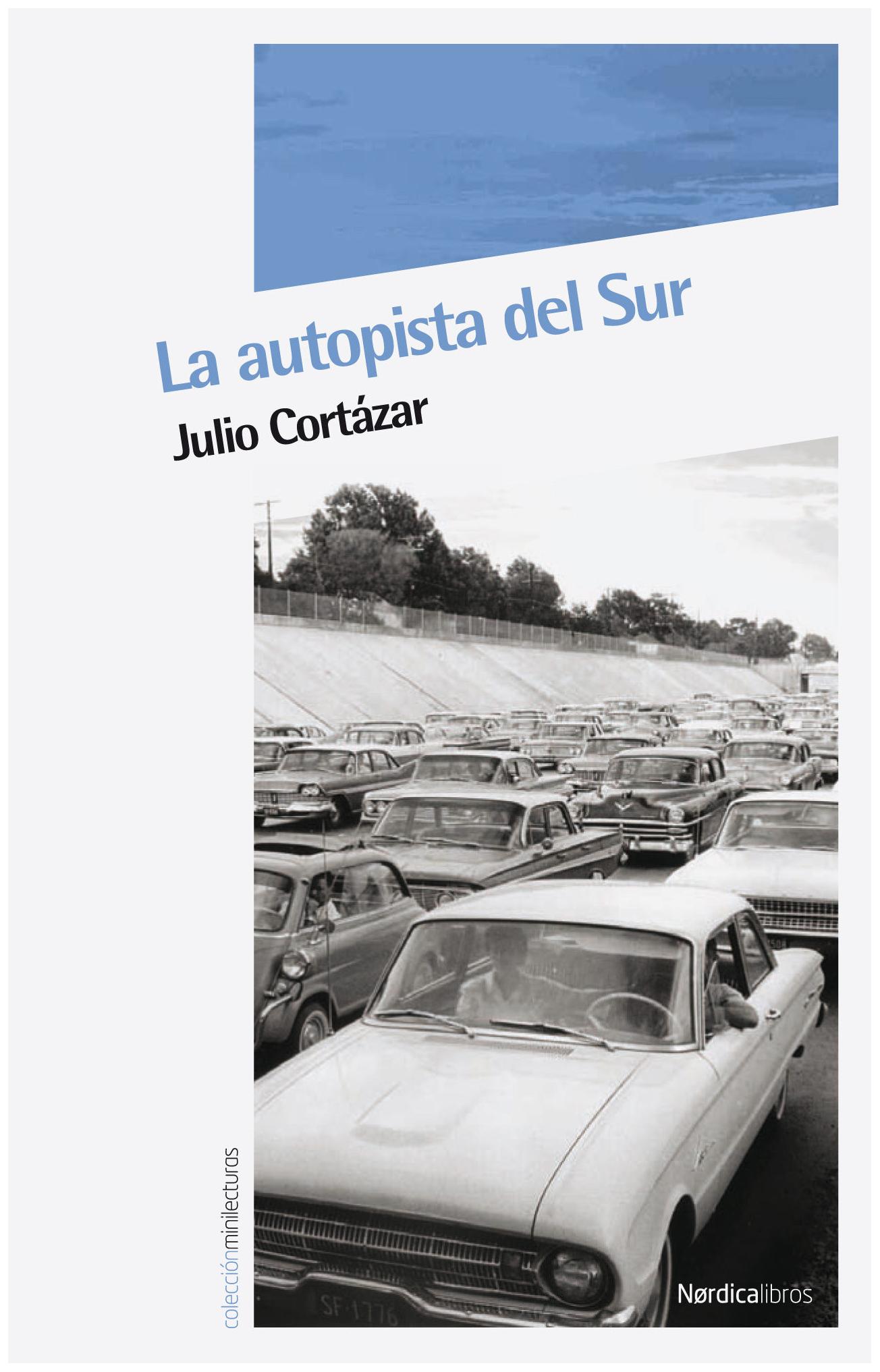 La Autopista Del Sur