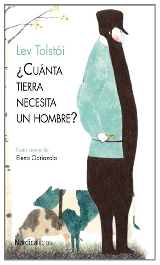 Cuánta Tierra Necesita Un Hombre?