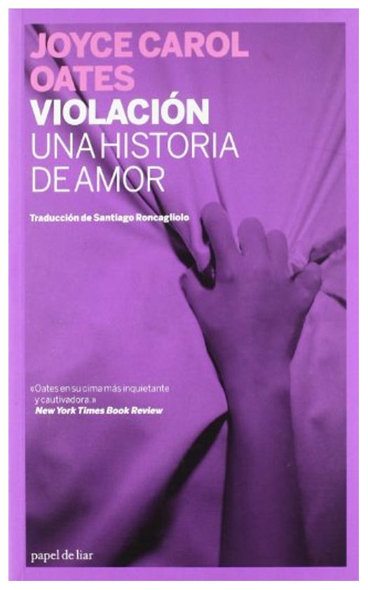 Violacion. Una Historia De Amor