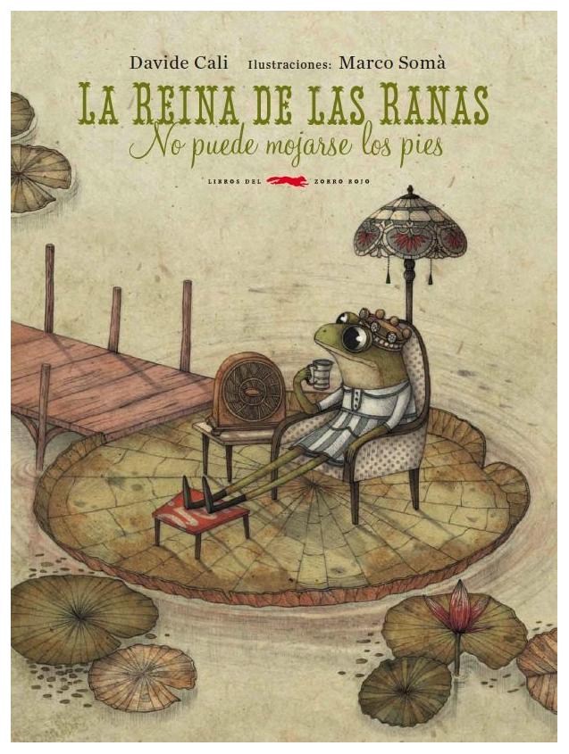 La Reina De Las Ranas No Puede Moja...