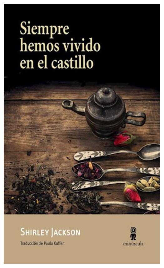 Siempre Hemos Vivido En El Castillo