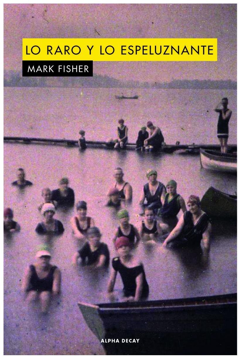 Lo Raro Y Lo Espeluznante