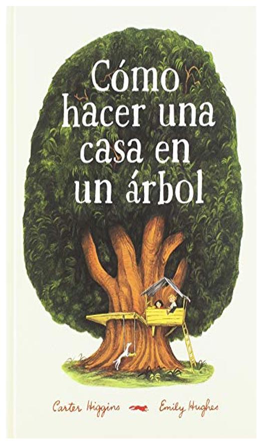 Cómo Hacer Una Casa En Un Árbol