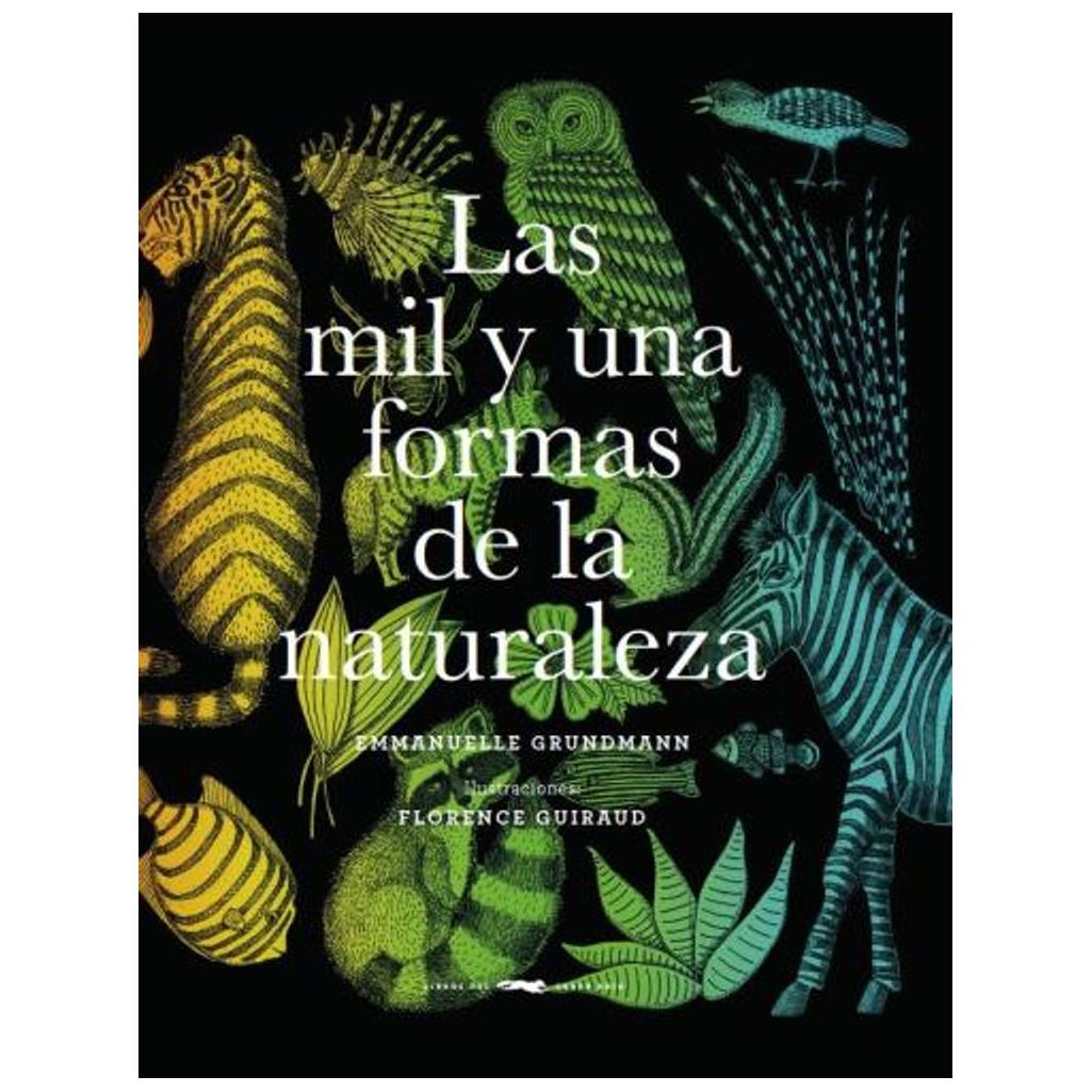 Las Mil Y Una Formas De La Naturale...