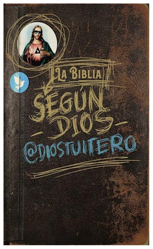 La Biblia Según Dios