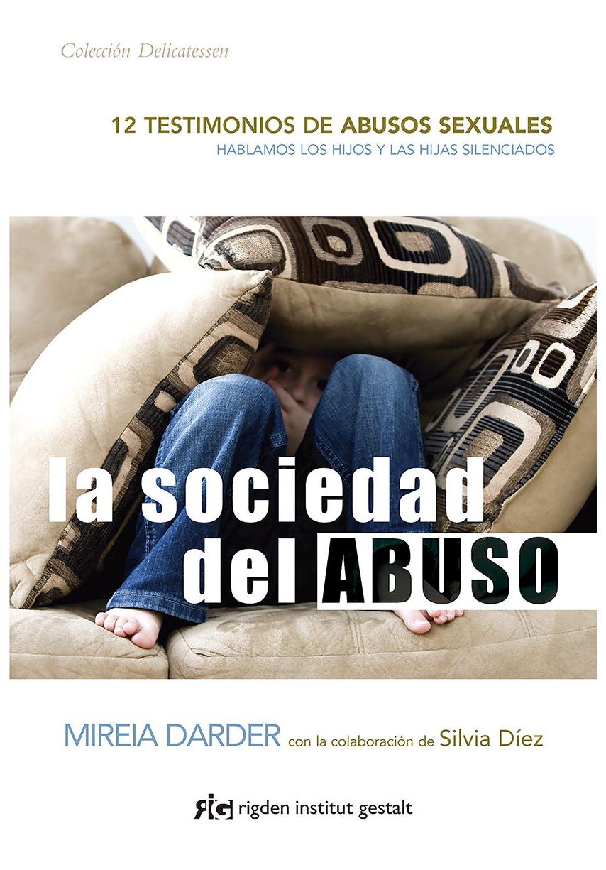 La Sociedad Del Abuso
