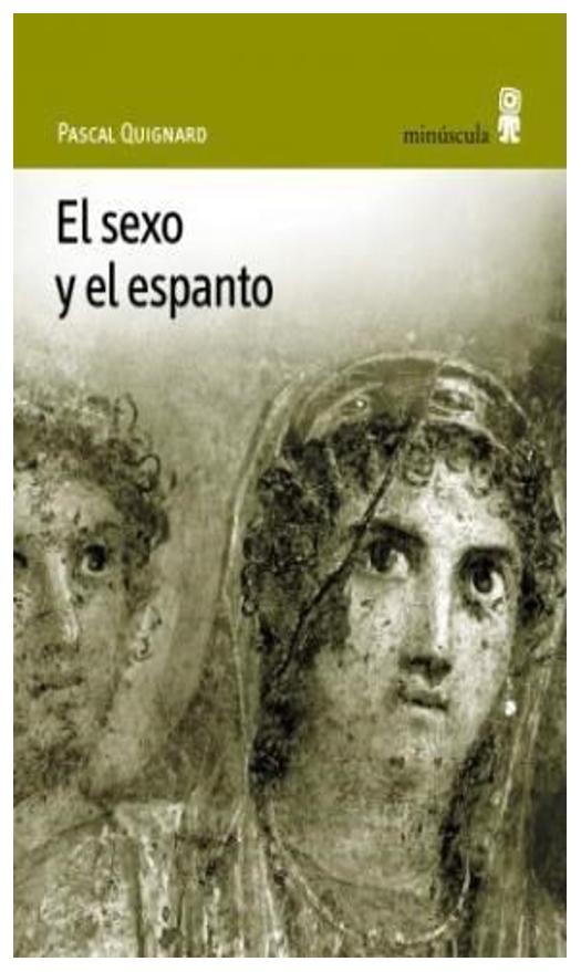 El Sexo Y El Espanto