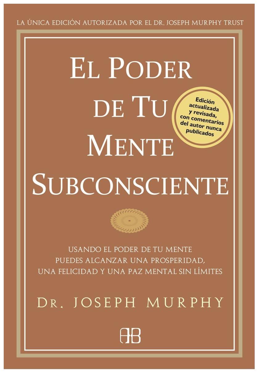 El Poder De Tu Mente Subconsciente