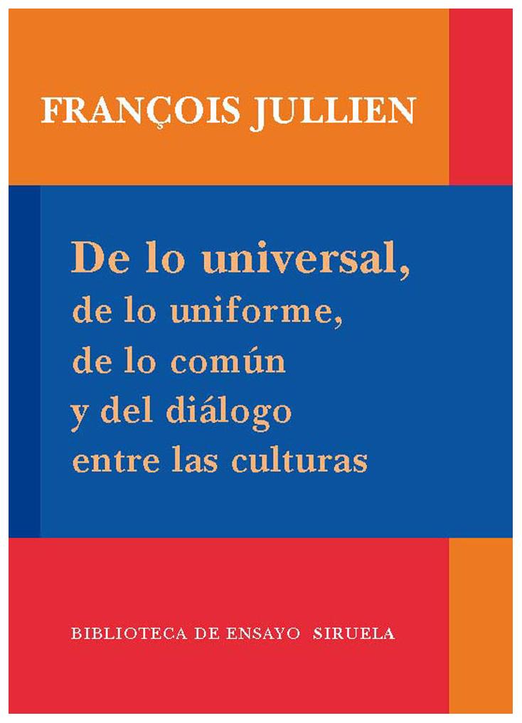 De Lo Universal, De Lo Uniforme, De...