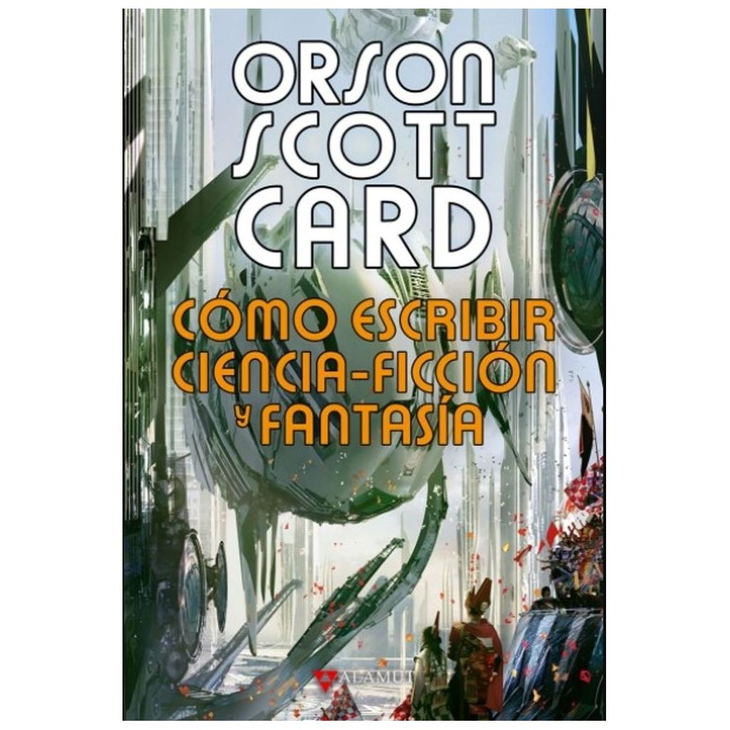 9788498891287 - Cómo Escribir Ciencia-ficción Y Fantasía