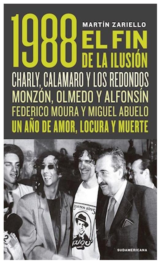 1988. El Fin De La Ilusión