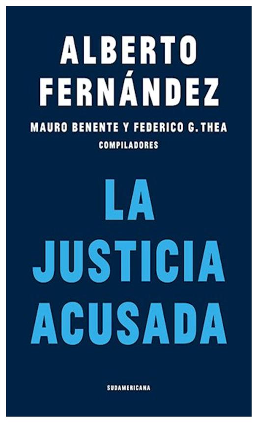 La Justicia Acusada