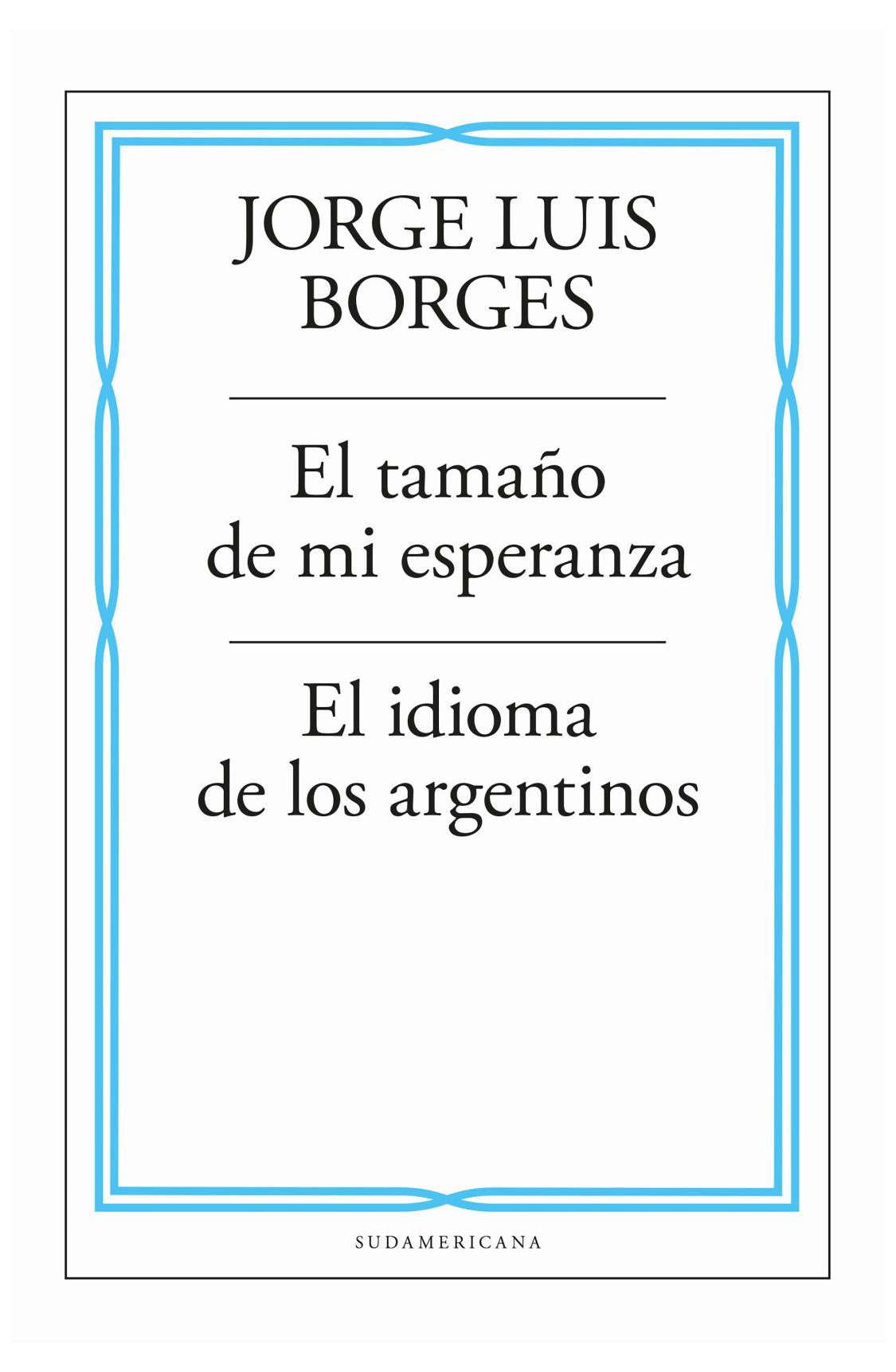 El Tamaño De Mi Esperanza - El Idi...