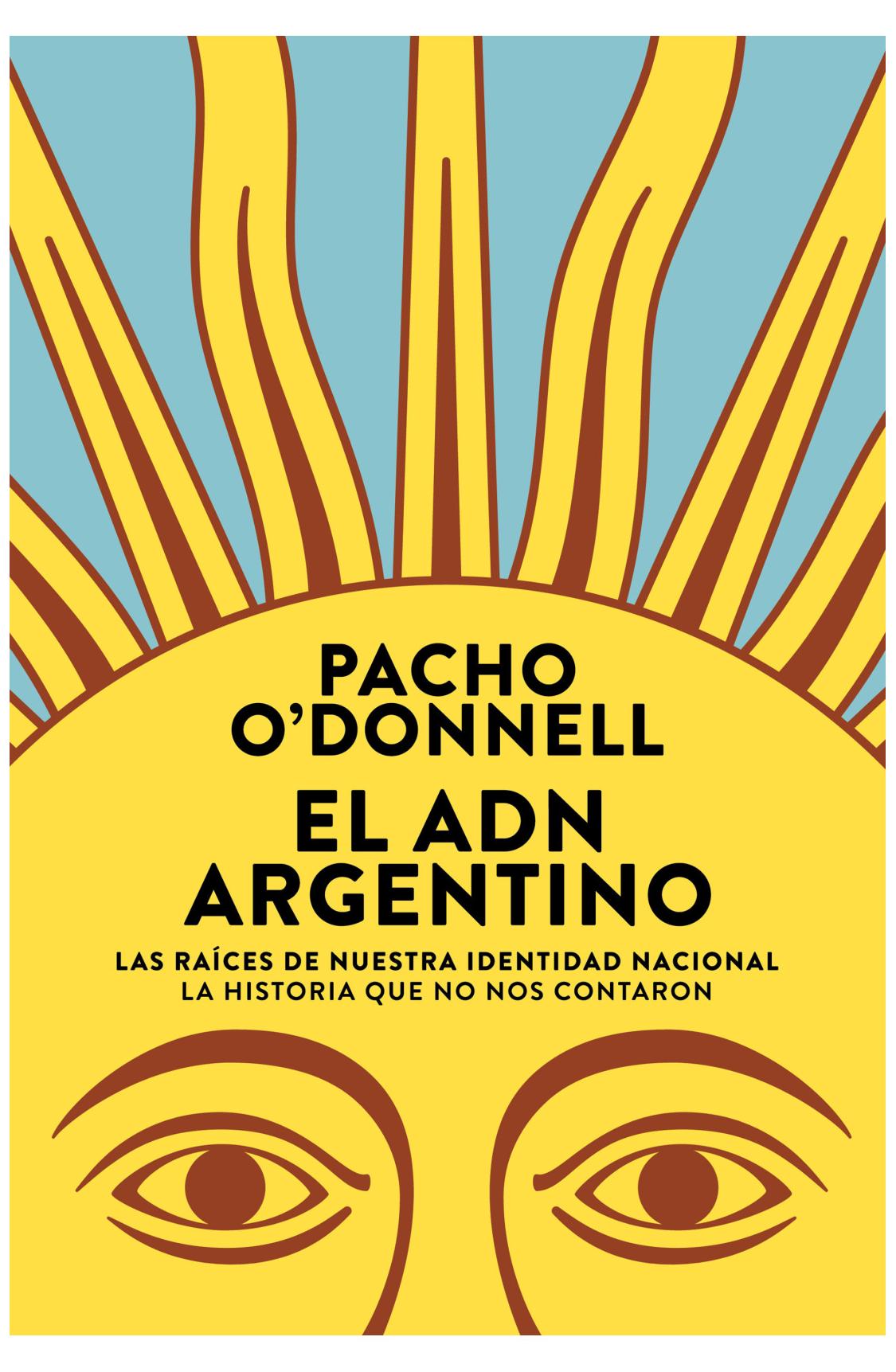 El Adn Argentino Raíces Nuestra Id...