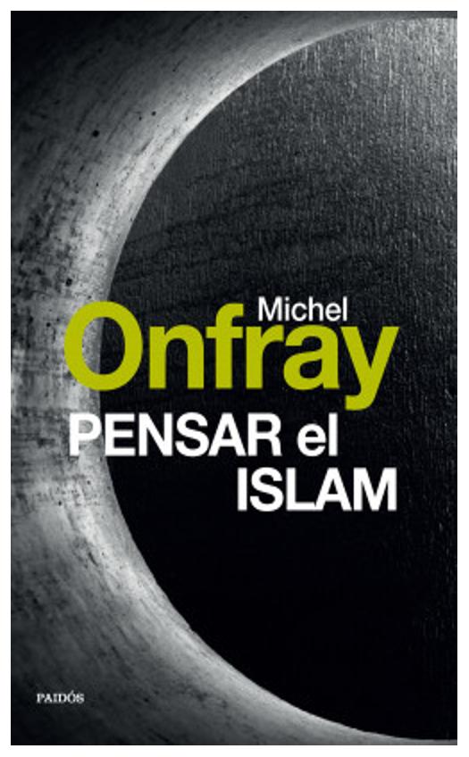 Pensar El Islam