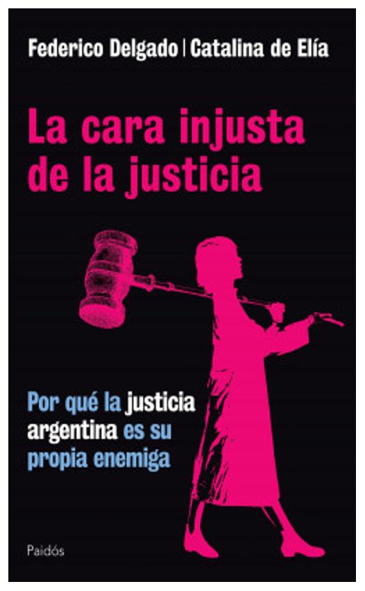 La Cara Injusta De La Justicia