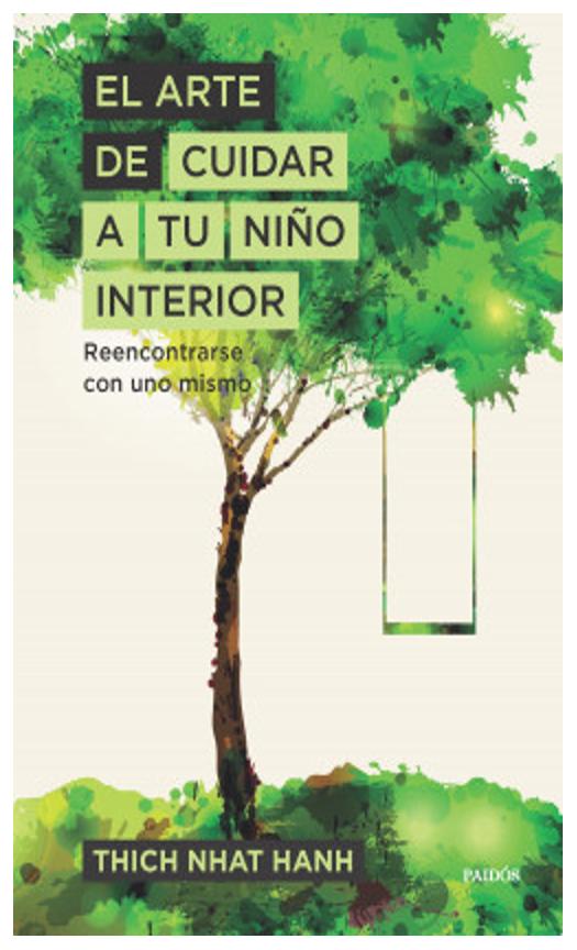 El Arte De Cuidar A Tu Niño Interi...