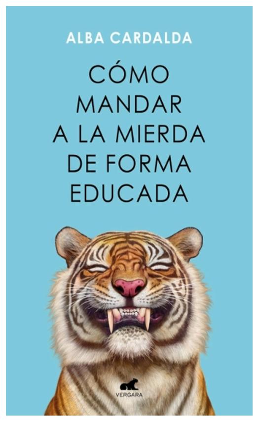 Como Mandar A La Mierda De Forma Ed...