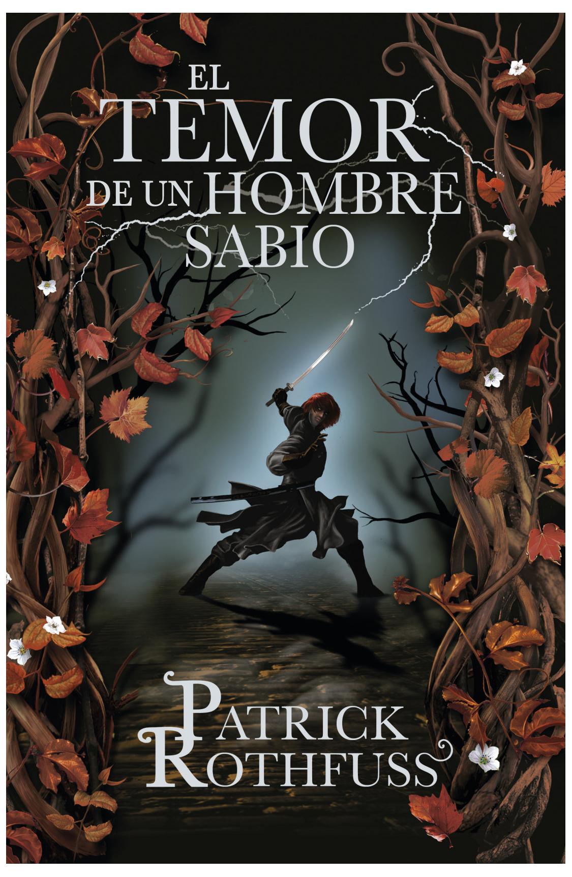 El Temor De Un Hombre Sabio