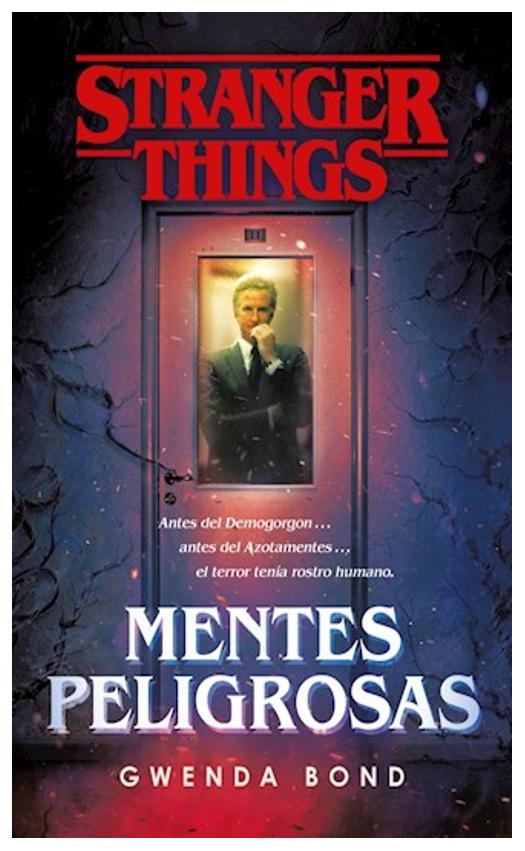 Stranger Things: Mentes Peligrosas
