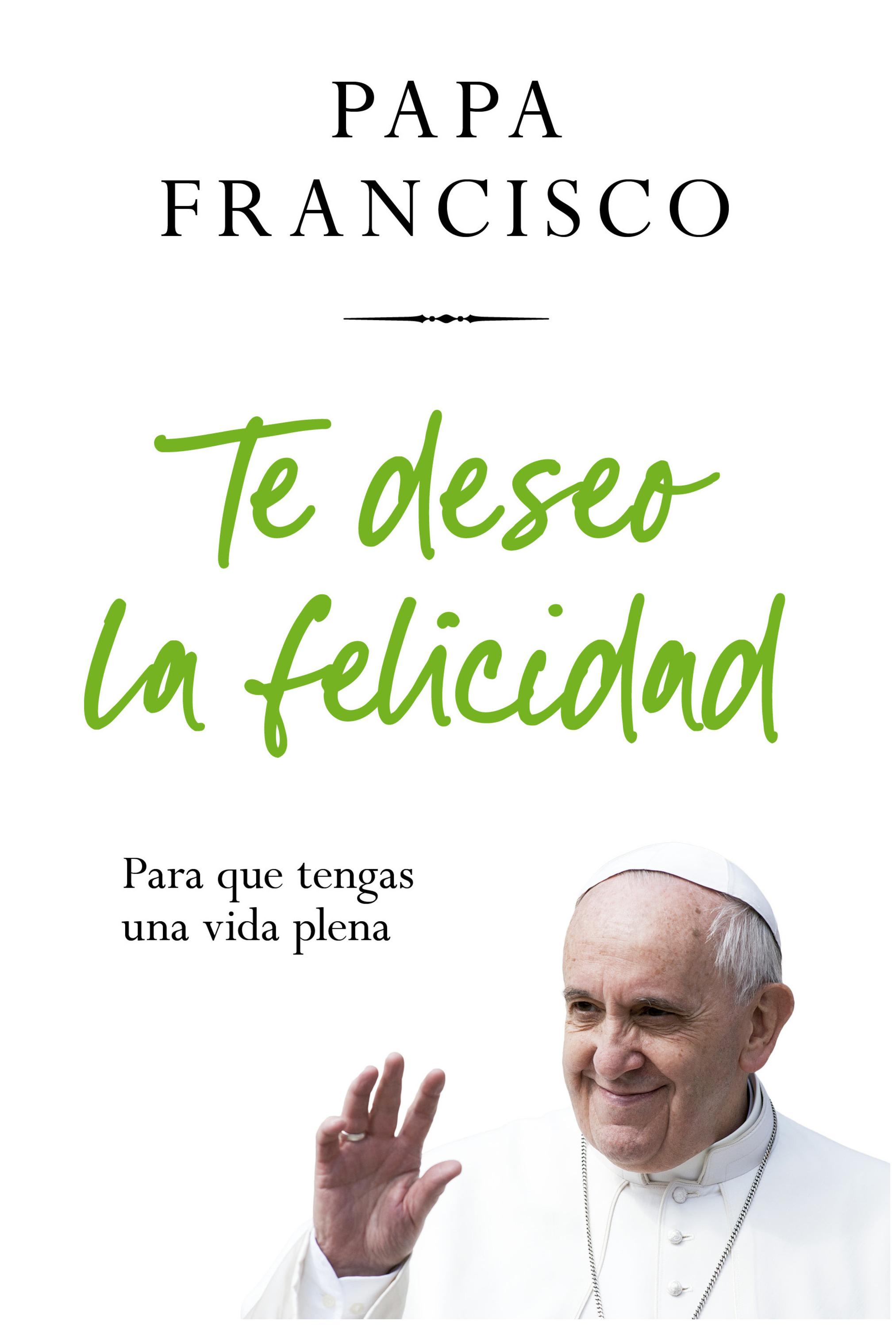 9789506447267 - Te Deseo La Felicidad Para Una Vida Plena