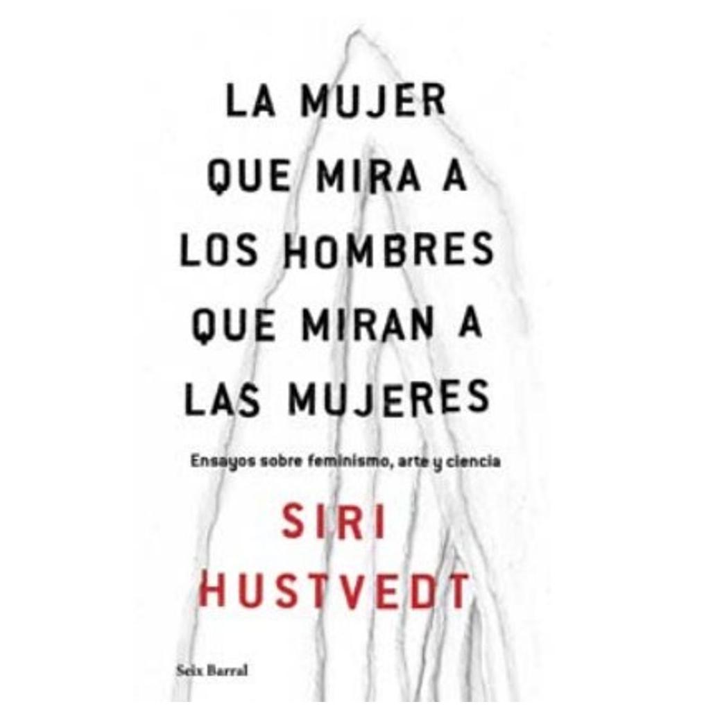 La Mujer Que Mira A Los Hombres Que...